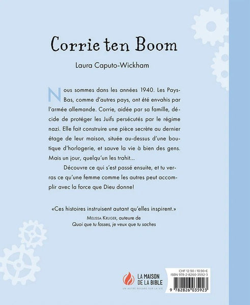 Corrie ten Boom - Le secret d’une femme courageuse