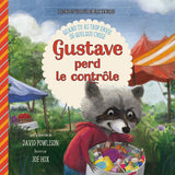 Gustave perd le contrôle - Quand tu as trop envie de quelque chose