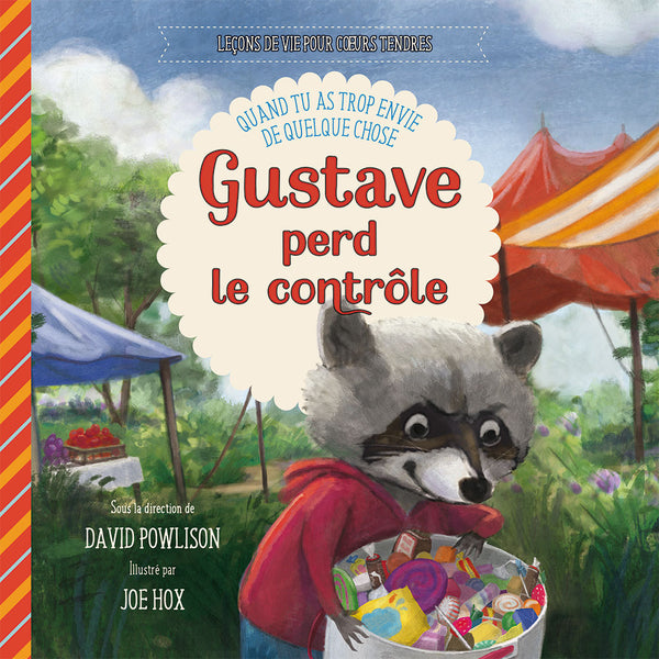 Gustave perd le contrôle - Quand tu as trop envie de quelque chose