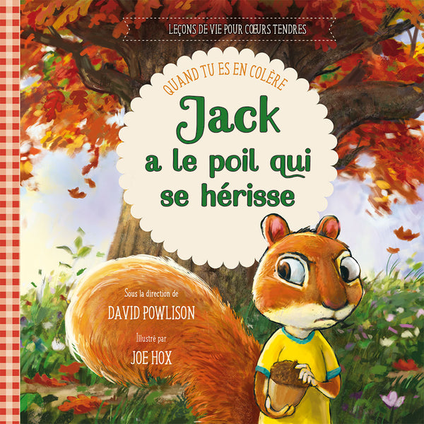 Jack a le poil qui se hérisse - Quand tu es en colère