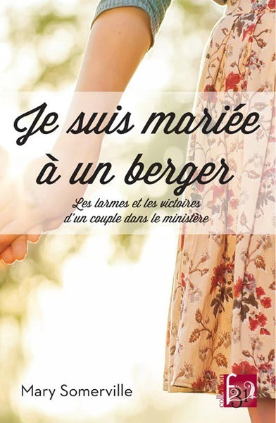 Je suis mariée à un berger