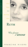 Ruth, Une femme d'amour