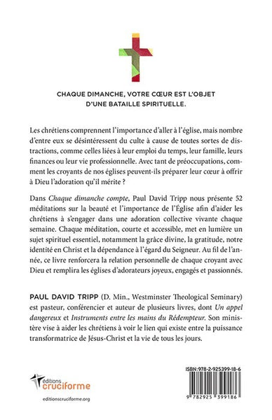 Chaque dimanche compte - 52 méditations pour préparer votre coeur à aller à l'Église