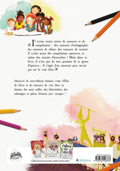 Cahier d'activités - Le concours du vrai Dieu