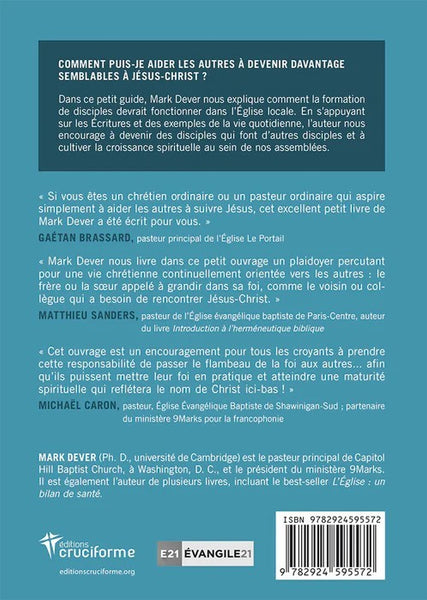 Faire des disciples - Comment aider les autres à suivre Jésus