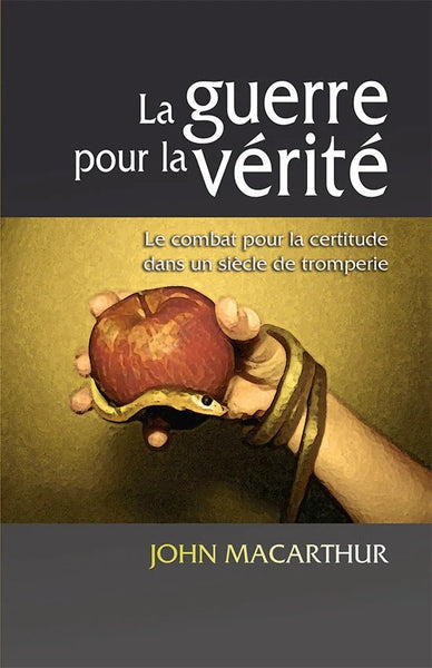 La guerre pour la vérité