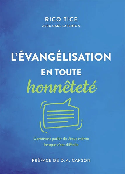L'évangélisation en toute honnêteté - Comment parler de Jésus même lorsque c’est difficile