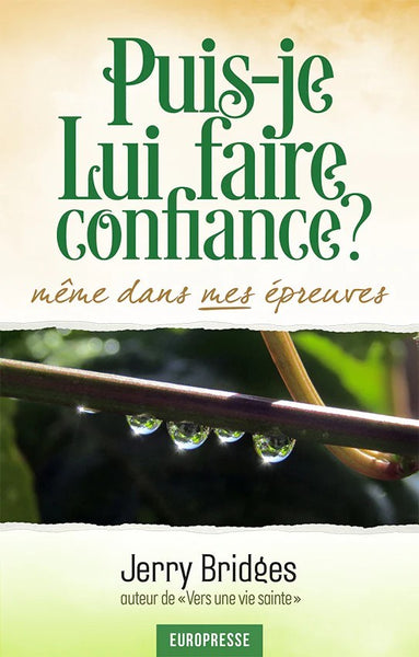 Puis-je lui faire confiance ?