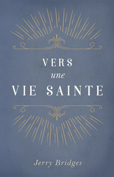 Vers une vie sainte