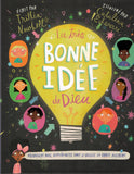 La très bonne idée de Dieu
