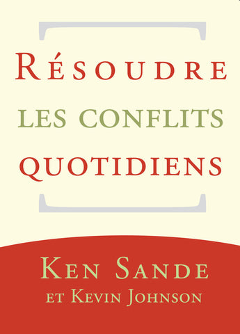 Résoudre les conflits quotidiens