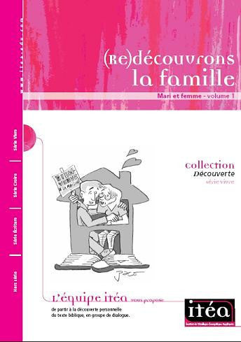 Re-découvrons la famille : mari et femme