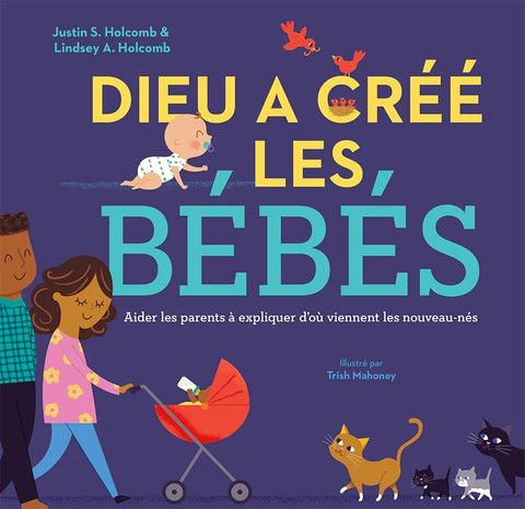 Dieu a créé les bébés
