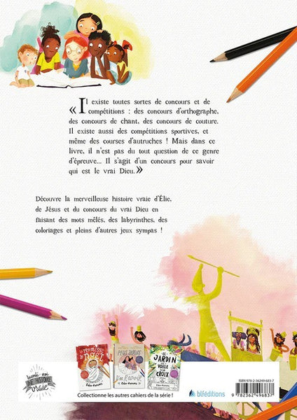 Cahier d'activités - Le concours du vrai Dieu