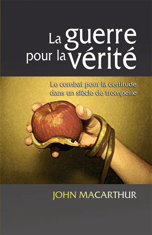 La guerre pour la vérité