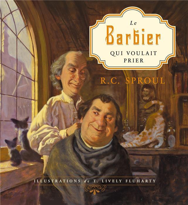 Le Barbier qui voulait prier