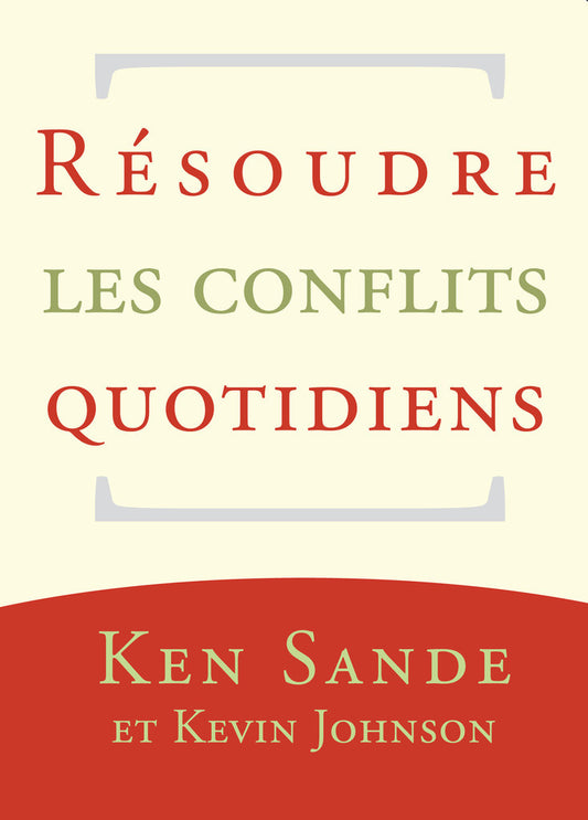 Résoudre les conflits quotidiens