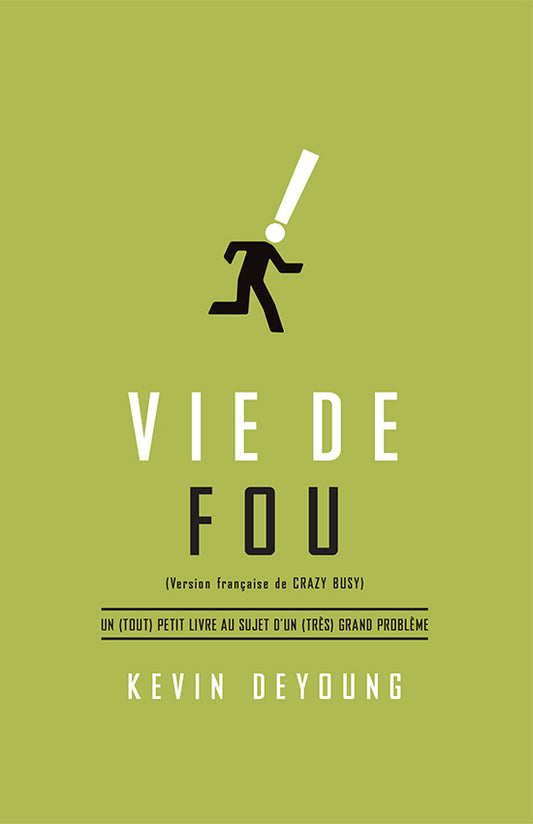 Vie de fou